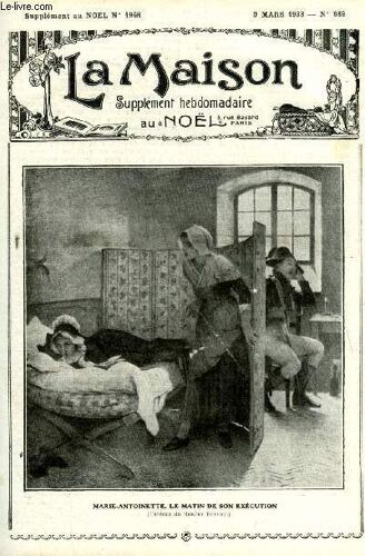 La Maison N° 689 - Un Chant Dans La Nuit Par Jeanne Aznavour, Non Mariées (Suite) Par L Abbé Ch. Grimaud, Pour Marie Claire Par Bernadette Seigny, La Raison De Sainte Thérèse D Avila Par Juliete(...)