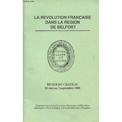 La Rèvolution Francaise Dans La Règion De Belfort