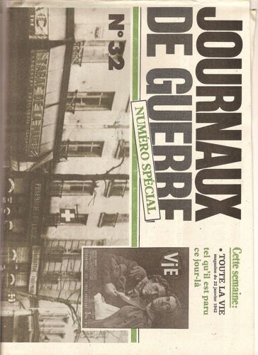 Journaux De Guerre  N° 32 : La France Au Quotidien En 1942,Affiche"Marché Noir,Crime Contre La Communauté"