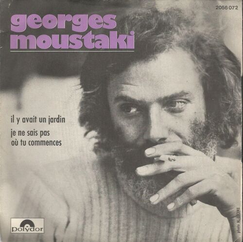 Il Y Avait Un Jardin (Georges Moustaki) 3'32  /  Je Ne Sais Pas Ou Tu Commences ... (Baby Love Song) (G. Moustaki - Hubert Rostaing) 3'25