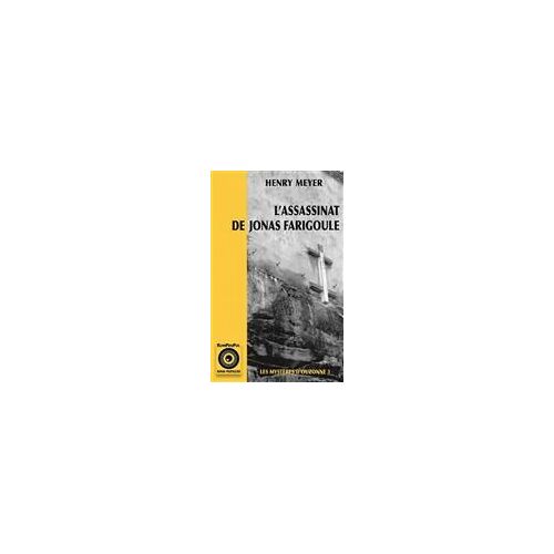 L'assassinat De Jonas Farigoule
