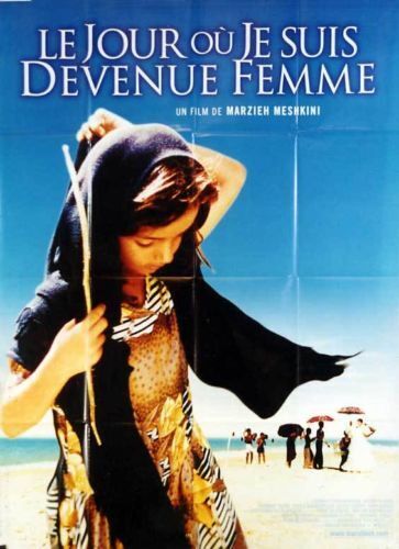 Le Jour Où Je Suis Devenue Femme /  Roozi Khe Zan Shodam - Affiche Originale De Cinéma - Format 120x160 Cm - Un Film De Marzieh Meshkini Avec Fatemeh Cherag Akhar, Hassan Nebhan, Shahr Banou Sisizadeh