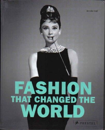 Fashion That Changed The World