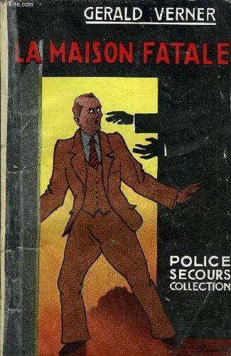 La Maison Fatale.