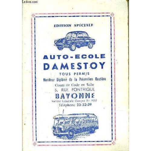 Auto Ecole Damestoy Tout Permis Moniteur Diplome De La Prevention Routiere - Edition Speciale.