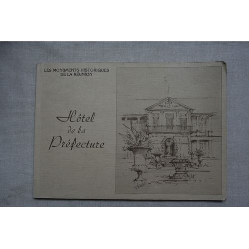 Les Monuments Historiques De L A Réunion Hôtel De La Préfecture