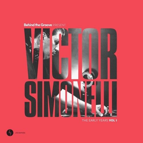 Victor Simonelli - Behind The Groove Present Victor Simonelli: The Early Years Vol. 1 [Vinyl Lp]