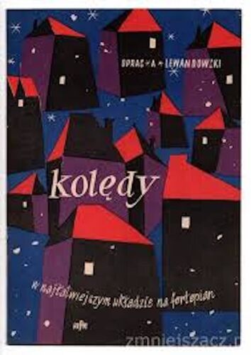 Kol?dy W Naj?atwiejszym Uk?adzie Na Fortepian - A Lewandowski