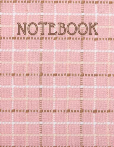 Notebook: Pink And Brown Flannel Plaid Notebook. Use For Journaling, Diary, Composition, Organizing Thoughts, To Do Lists, Honey Do Lists, Shopping ... For Gifts And Presents For Any Occasion.