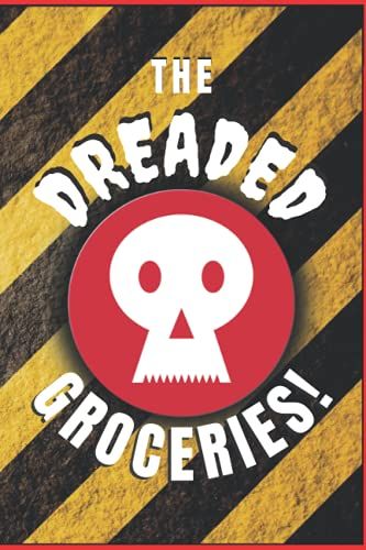 The Dreaded Groceries : Ultimate Organised Weekly Grocery Shopping List: 6"X9" 52 Page Template Shopping/Grocery Reminder Notebook - 50 Lines Per Page With Tick Boxes
