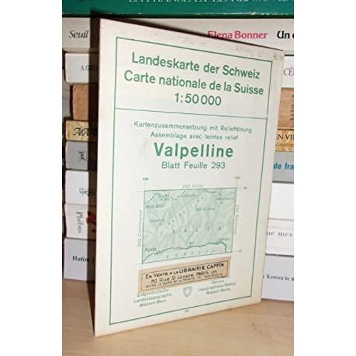 Landeskarte Der Schweiz - Carte Nationale De La Suisse N°293 : Valpelline, Kartenzusammensetzung Mit Relieftönung - Assemblage Avec Teinte Relief