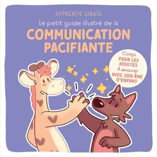 Le Petit Guide Illustré De La Communication Pacifiante