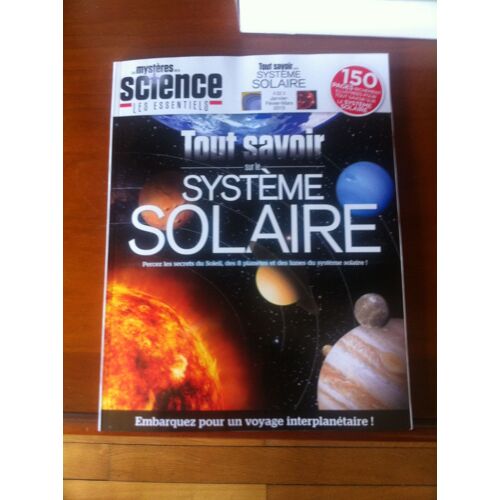 Les Mystères De La Science 2 - Tout Savoir Sur Le Système Solaire