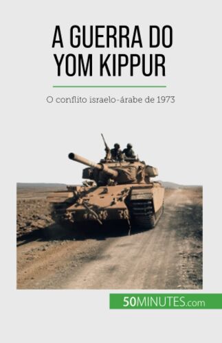 A Guerra Do Yom Kippur