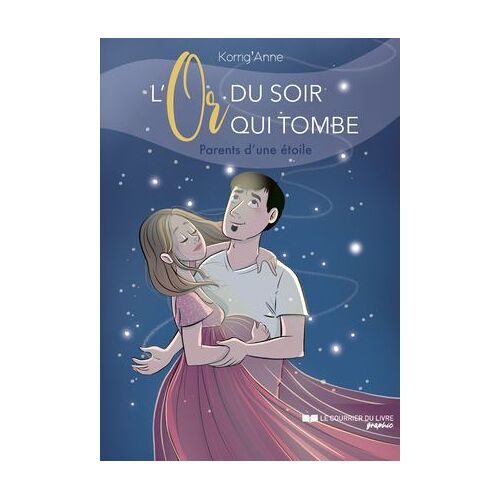 L'or Du Soir Qui Tombe - Parents D'une Étoile