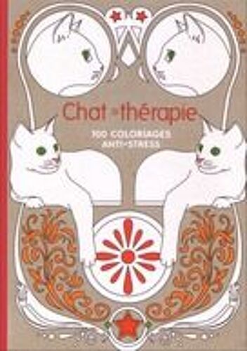 Chat Therapie 100 Coloriages Anti Stress