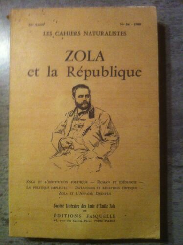 Zola Et La République - Les Cahiers Naturaliste - N°54  1980
