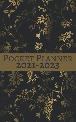 Pocket Planner 2021-2023: Three Year Monthly Calendar Planner January 2021 Up To December 2023 For Purse | Small Agenda Schedule | Organizer Notebook