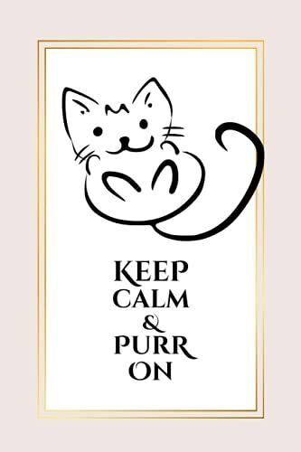 Keep Calm & Purr On: A Weekly Undated Planner (120 Weeks) | Includes To Do List & Priorities Tracker | Gift For Cat Lovers | Cute Funny Planner For Girls And Women | Cat Doodle On Pink Cover