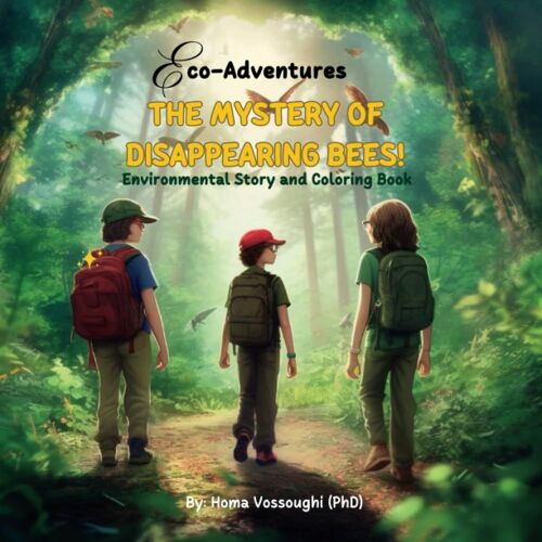 The Mystery Of Disappearing Bees: Environmental Story And Coloring Book