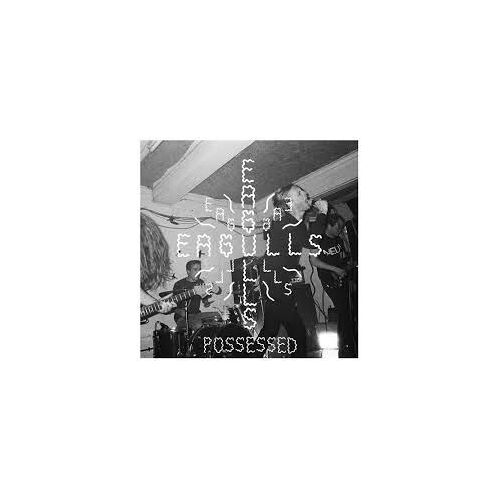 Eagulls "Possessed"
