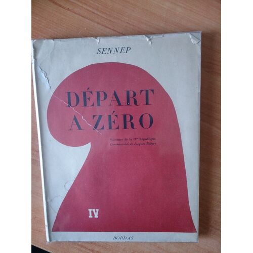 Depart A Zero Naissance De La Iv ? R?Publique