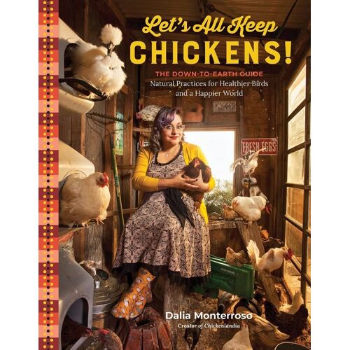 Let's All Keep Chickens!