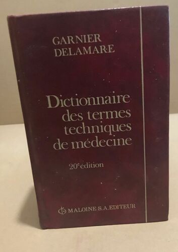 Dictionnaire Des Termes Techniques De Médecine