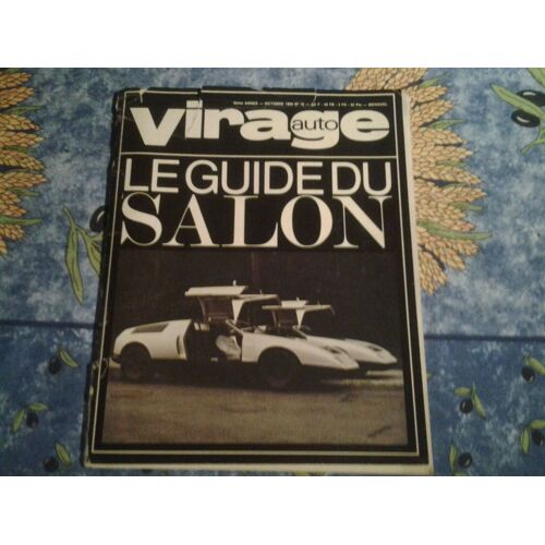 Virage Auto N°10 - Octobre 1969 - Le Guide Du Salon