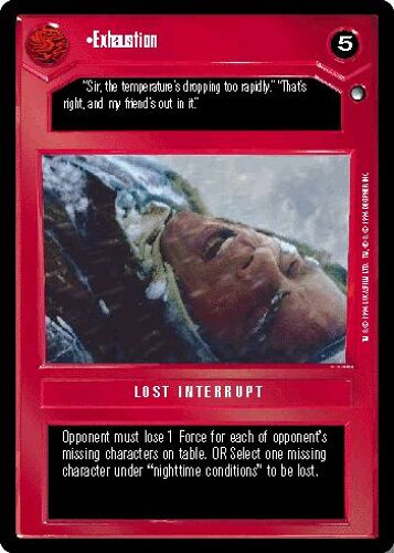 Exhaustion - Hoth - Star Wars Ccg