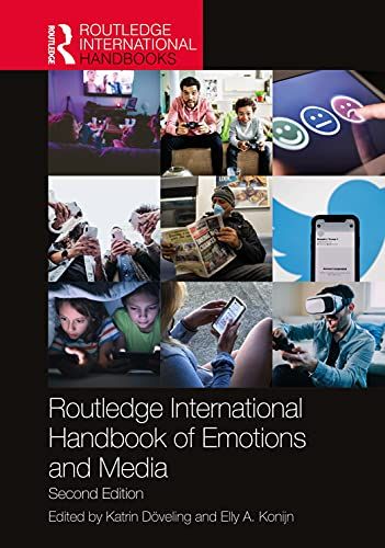 Routledge International Handbook Of Emotions And Media
