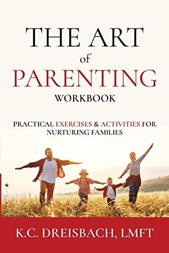 The Art Of Parenting Workbook