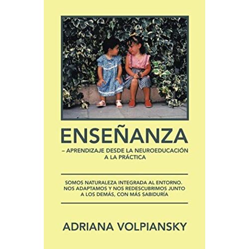 Enseñanza - Aprendizaje Desde La Neuroeducación A La Práctica