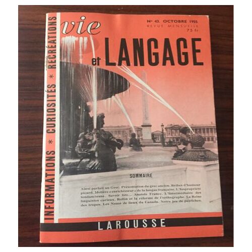 Vie Et Langage. N° 43, Octobre 1955. Contient Entre Autres : Présentation Du Grec Ancien, Par Adrien Bernelle (8 Pages). Bribes D'humour Picard, Par Gérard Cotton (3 Pages).