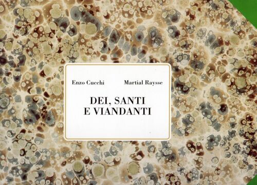 Dei, Santi E Viandanti - Dieux, Saints Et Pèlerins