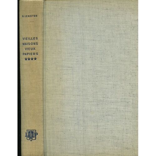 Vieilles Maisons, Vieux Papiers (Tome 4). Collection : Historique