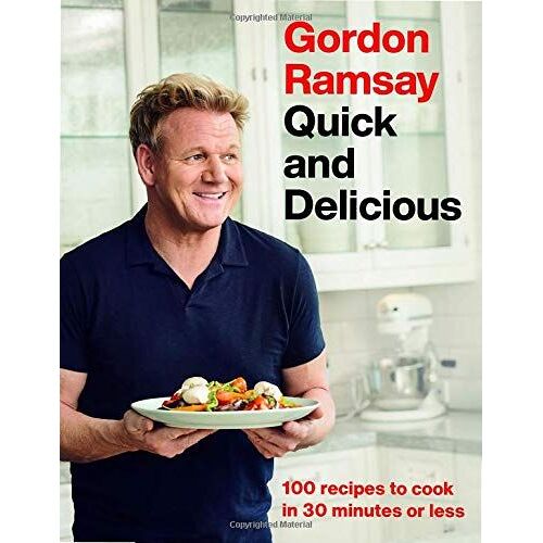 Gordon Ramsay Quick And Delicious