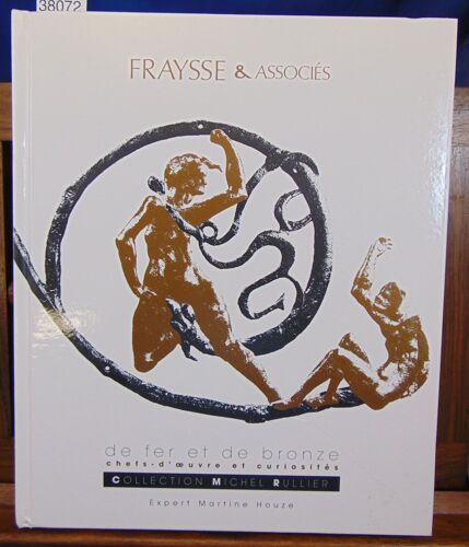 De Fer Et De Bronze Collection Michel Rullier