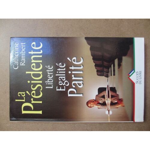 La Présidente