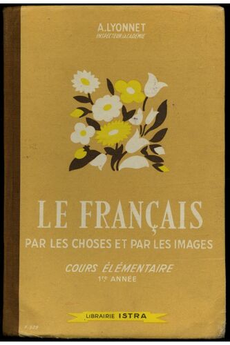 Le Français Par Les Choses Et Les Images / Lyonnet, A. / Réf 11494