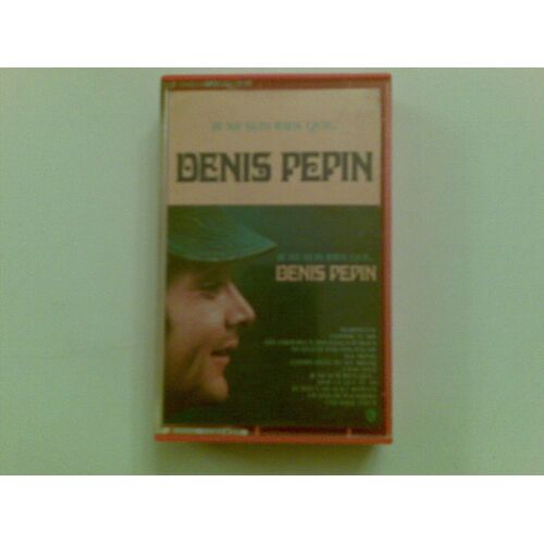 Je Ne Suis Rien Que...Denis Pepin   K7 Audio (1975)