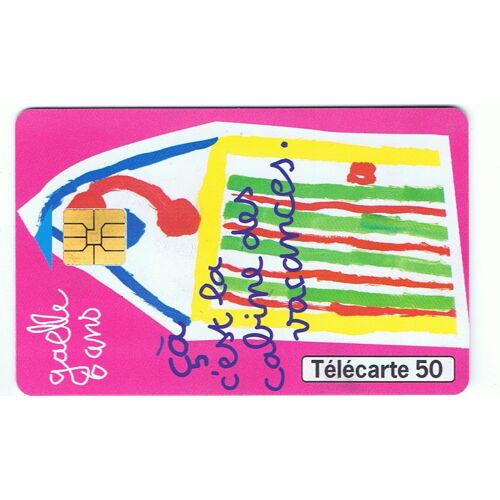 Telecarte France Telecom - Dessin DEnfants : Gaelle / Cabine Des Vacances