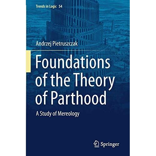 Foundations Of The Theory Of Parthood