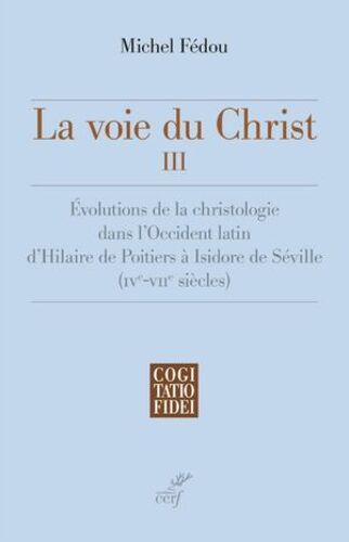 La Voie Du Christ Iii