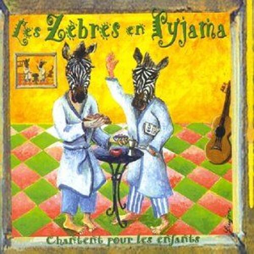 Cd Les Zèbres En Pyjama "Chantent Pour Les Enfants" (1997)