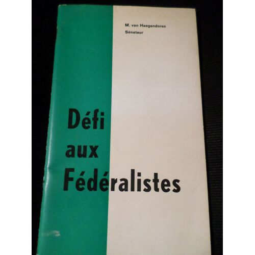 Défi Aux Fédéralistes