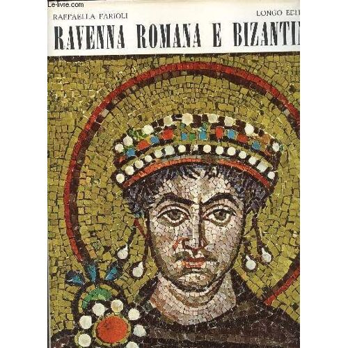 Ravenna Romana E Bizantina