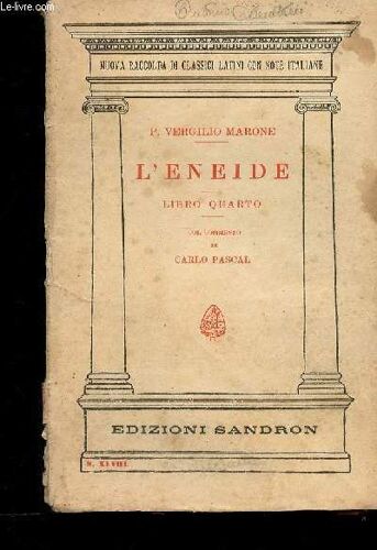 L Eneide. Libro Quarto (Collection Nuova Raccolpa Di Classici Latini Con Note Italiane, N°48)