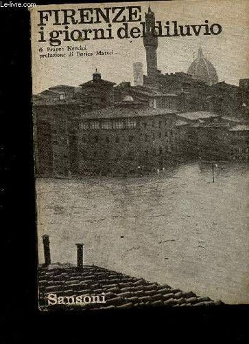 Firenze I Giorni Del Diluvio