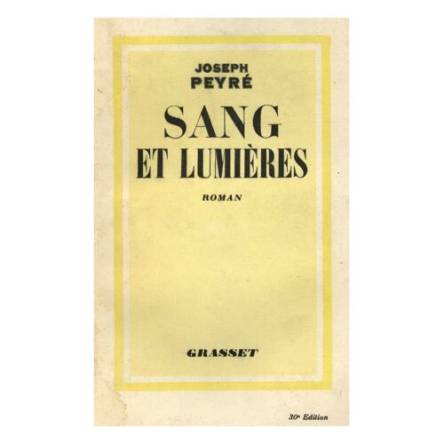 Sang Et Lumières / Peyré, Joseph / Réf11256